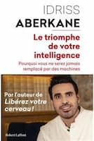 Le triomphe de votre intelligence